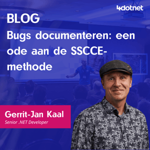 Blog Gerrit-Jan Bugs documenteren SSCCE